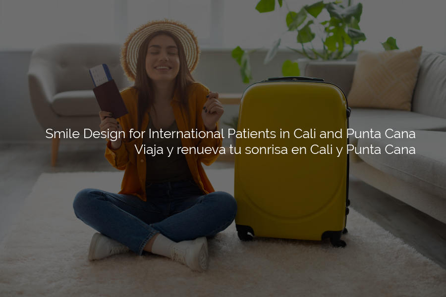 Viaja y renueva tu sonrisa en Cali y Punta Cana: destinos ideales, atención personalizada, tecnología y comodidad. ¡CONOCE MÁS! / Travel and refresh your smile: in Cali and Punta Cana—ideal destinations, personalized care, technology, and comfort. LEARN MORE!